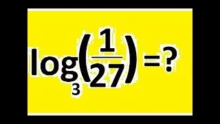 Evaluate the logarithm: log (1/27) with base 3 - example