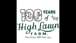 High Lawn Farm Celebrates 100 Years