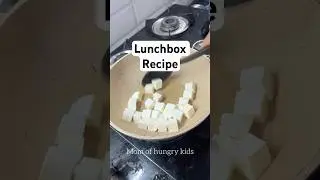 Lunchbox Recipe | Mom of hungry kids #shortsfeed  #shorts
