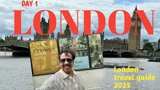 Explore London greatest attractions on day 1|what to seen in London |London travel guide & tips 2025
