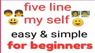 Simple 5 lines my self for kids ☺☺