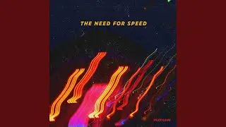 The Need For Speed