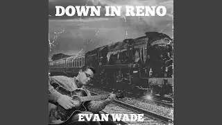 Down in Reno