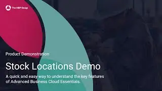 Stock Locations - Advanced Business Cloud Essentials Product Demo