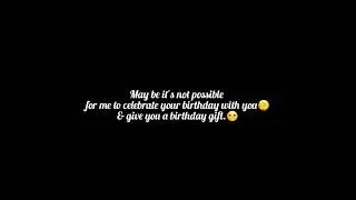 Birthday wish to boyfriend❤ in a long distance relationship. #birthdaywishlongdistanceboyfriend