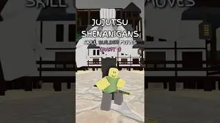 Jujutsu shenanigans skill builder moves part 1 #jujutsushenanigans #jjs #roblox