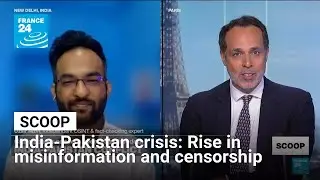 India-Pakistan crisis: Rise in misinformation, warmongering and censorship &bull; FRANCE 24 English