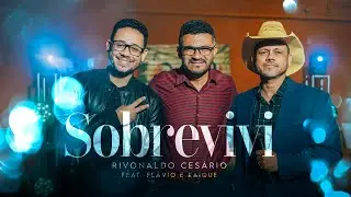 Rivonaldo Ces&aacute;rio feat Fl&aacute;vio e Kaique (Os Levitas) - Sobrevivi | Live Session Oficial