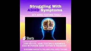 ADHD Testing & ADHD Treatment in Philadelphia & the Main Line with Renewing Mindsets