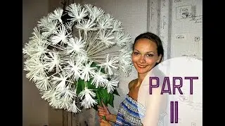 Giant paper flowers. Dandelion. Part 2 (english subtitles)