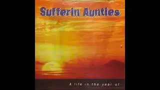 12. Sufferin Aunties - Reggae Thing (Bressay Hall Sound Check)