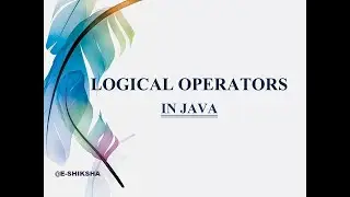 LOGICAL OPERATORS IN JAVA  @ESHIKSHAByShardaKarmakar
