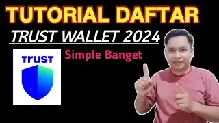 TUTORIAL DAFTAR TRUST WALLET