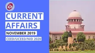Current Affairs | November 2019 | CEED | UCEED | NIFT | NID
