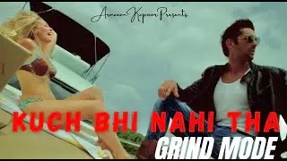 KUCH BHI NAHI THA-GRIND MODE |OFFICIAL MUSIC VIDEO|ARMAAAN KAPOOR | LATEST RAP 2025  