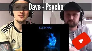 Dave - Psycho | Reaction!
