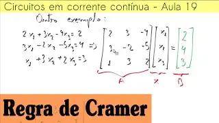 Circuitos CC Aula 19 -  Regra de Cramer
