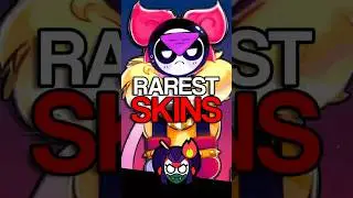 The Rarest Skins In Brawl Stars
