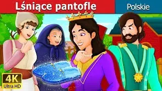 Lśniące pantofle | The Star Studded Slippers Story | Bajki na Dobranoc | @PolishFairyTales