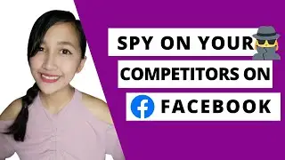 FB Tips and Tricks #1 - How to Spy on your Competitors on Facebook  | Zelle Jeremias