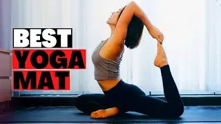 5 Best Yoga Mats Of 2023 - Best Yoga Mat 2023