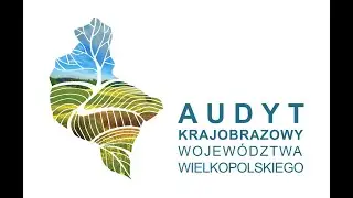 Audyt Krajobrazowy województwa wielkopolskiego - wersja dla osób ze szczególnymi potrzebami