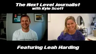 Becoming An International Journalist | Episode 47 (Leah Harding)