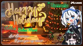 《 Game: Terraria 》 Last Christmas~ Hành trình Terraria cuối cùng nà ║ Collab @seikai_mori
