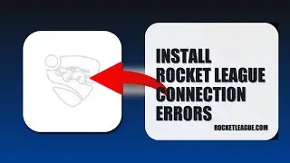 How To Install Rocket League Connection Errors 2025 (FULL TUTORIAL) (2026)