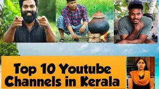 TOP 10 Youtube Channels in Kerala 2020 May