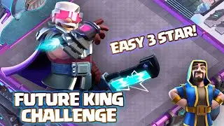 How to Easily 3 star Future King Challenge | New Challenge in Clash Of Clans coc