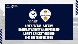 MIDDLESEX V DERBYSHIRE LIVE STREAM | ROTHESAY COUNTY CHAMPIONSHIP DAY TWO