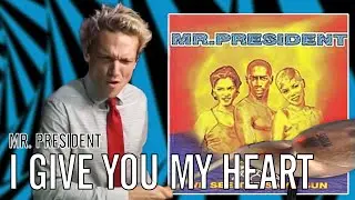 Mr. President - I Give You My Heart | Office Drummer [First Time Hearing]