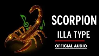Scorpion - ILLa Type || OCS || Official Audio || Max Parker, Alex Carter || Jimmy Studio 