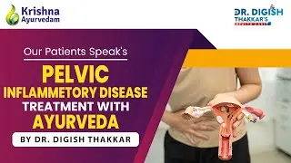 Pelvic Inflammatory Disease (PID) Recovery | Before & After Case Explanation @DrDigishThakkar