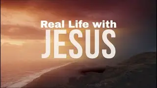 LIVE- REAL LIFE WITH JESUS (Week 3) @Lakeview Christian Church In Portage Lakes