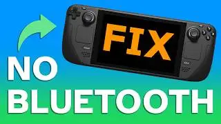 STEAM DECK NO BLUETOOTH FIX