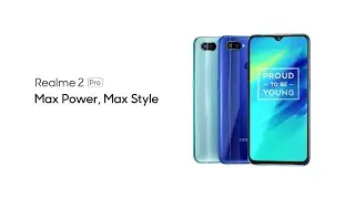 Realme 2 Pro Official Trailer