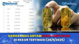 Harga Emas Antam Masih Bertahan di Rekor Tertinggi (28/9/2025)