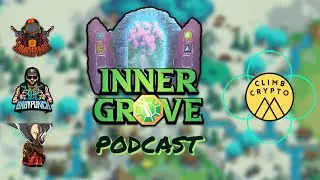 The Inner Grove - DeFi Kingdoms Podcast Ep. 14 (Crystalvale Rapidly Approaches!)