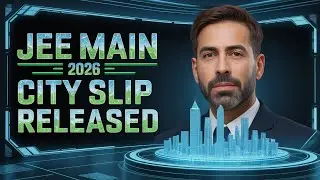 BREAKING: JEE Main 2026 City Slip Released | Direct Link & Details