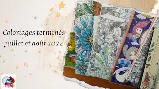 coloriages terminés juillet et août 2024