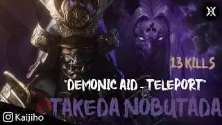 DEMONIC AID - TELEPORT GG..!!! 😈, TAKEDA NOBUTADA | NARAKA Bladepoint