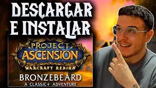 DEFINITIVE GUIDE🚨HOW TO DOWNLOAD, INSTALL AND PLAY BRONZEBEARD WOW ASCENSION AND ADDONS🚨 | MUCHAMIEL