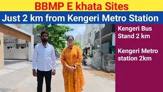 BBMP E khata sites near Kengeri Metro Station l Sites for sale Kengeri l Plots for sale