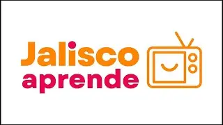 📺 14. Jalisco Aprende TV - Nuevo ciclo escolar