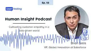 Cultivating customer empathy | Ep. 52 with Salesforce's Brian Solis
