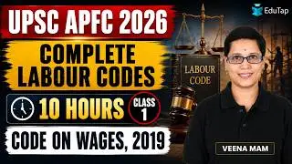 UPSC EPFO APFC Labour Codes Free Classes 2026 | Code on Wages 2019