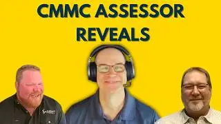 What a CMMC Assessor Really Looks For -- And Why It Could Cost You (ft. Chris Silvers) - EP #5