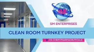 SM Enterprises | Pharmaceutical Clean Room Execution